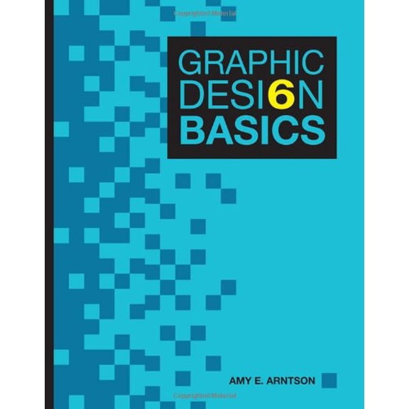 Pre-Owned Graphic Design Basics (with Premium Web Site Printed Access Card) [With Access Code] (Paperback) 0495912077 9780495912071