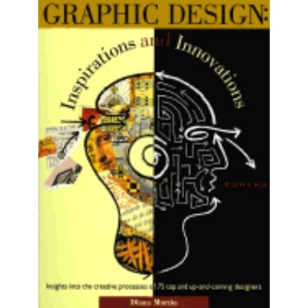 Pre-Owned Graphic Design: Inspirations and Innovations (Hardcover) 0891346406 9780891346401