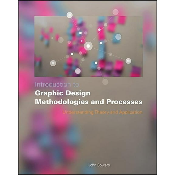 Graphic Design Methodologies, (Paperback)