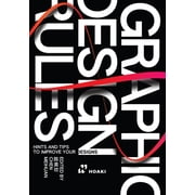 Graphic Design Rules Tips to Improve Your Designs, Paperback