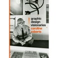 thumbnail image 1 of Pre-Owned Graphic Design Visionaries (Paperback) 1780674848 9781780674841, 1 of 1