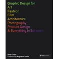 thumbnail image 1 of Pre-Owned Graphic Design for Art, Fashion, Film, Architecture, Photography, Product Design and Everything in Between Paperback, 1 of 1