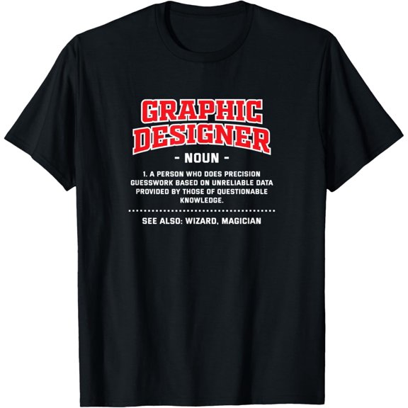 Graphic Designer Definition Artist T-Shirt