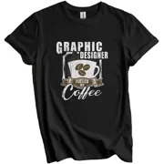 Graphic Designer Fueled By Coffee Funny T-Shirt Gift for Graphic Designer