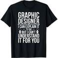 thumbnail image 1 of Graphic Designer Graphic Design Graphic Designers T-Shirt, 1 of 4