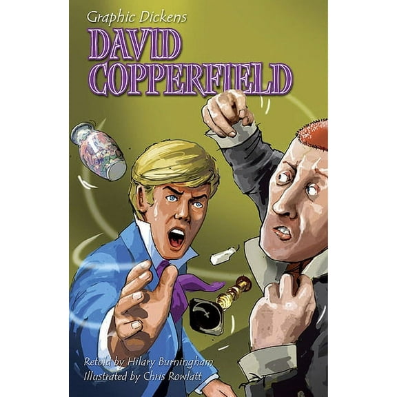 Graphic Dickens: David Copperfield (Paperback)