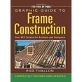 thumbnail image 1 of Pre-Owned Graphic Guide to Frame Construction: Over 450 Details for Builders and Designers (For pros by pros) Paperback, 1 of 1