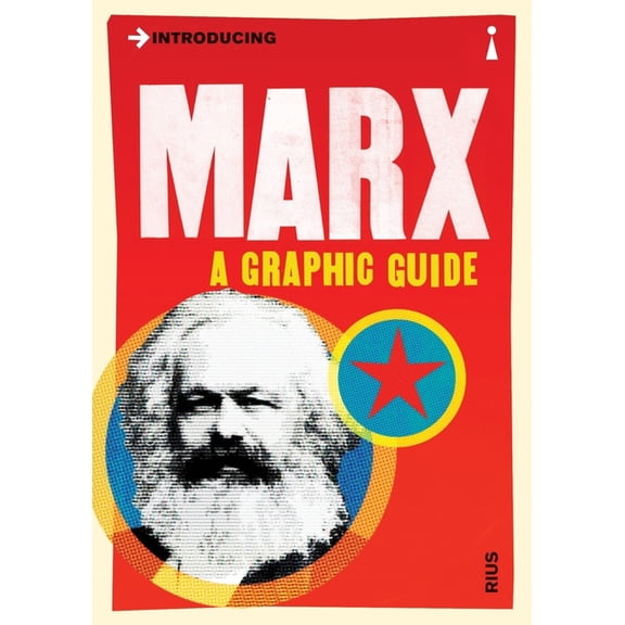 Graphic Guides: Introducing Marx : A Graphic Guide (Paperback)