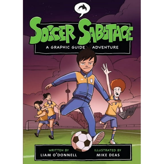 Graphic Guides Soccer Sabotage: A Graphic Guide Adventure, (Paperback)