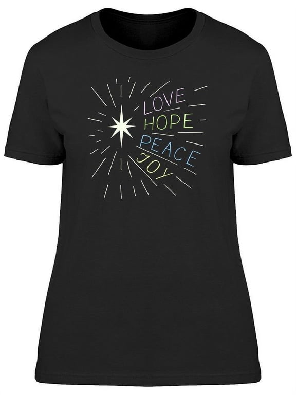 Graphic Love Hope Peace Joy T-Shirt Women -Image by Shutterstock, Female x-Large