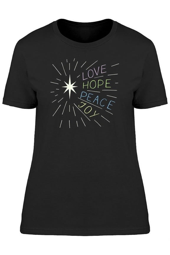Graphic Love Hope Peace Joy T-Shirt Women -Image by Shutterstock, Female x-Large