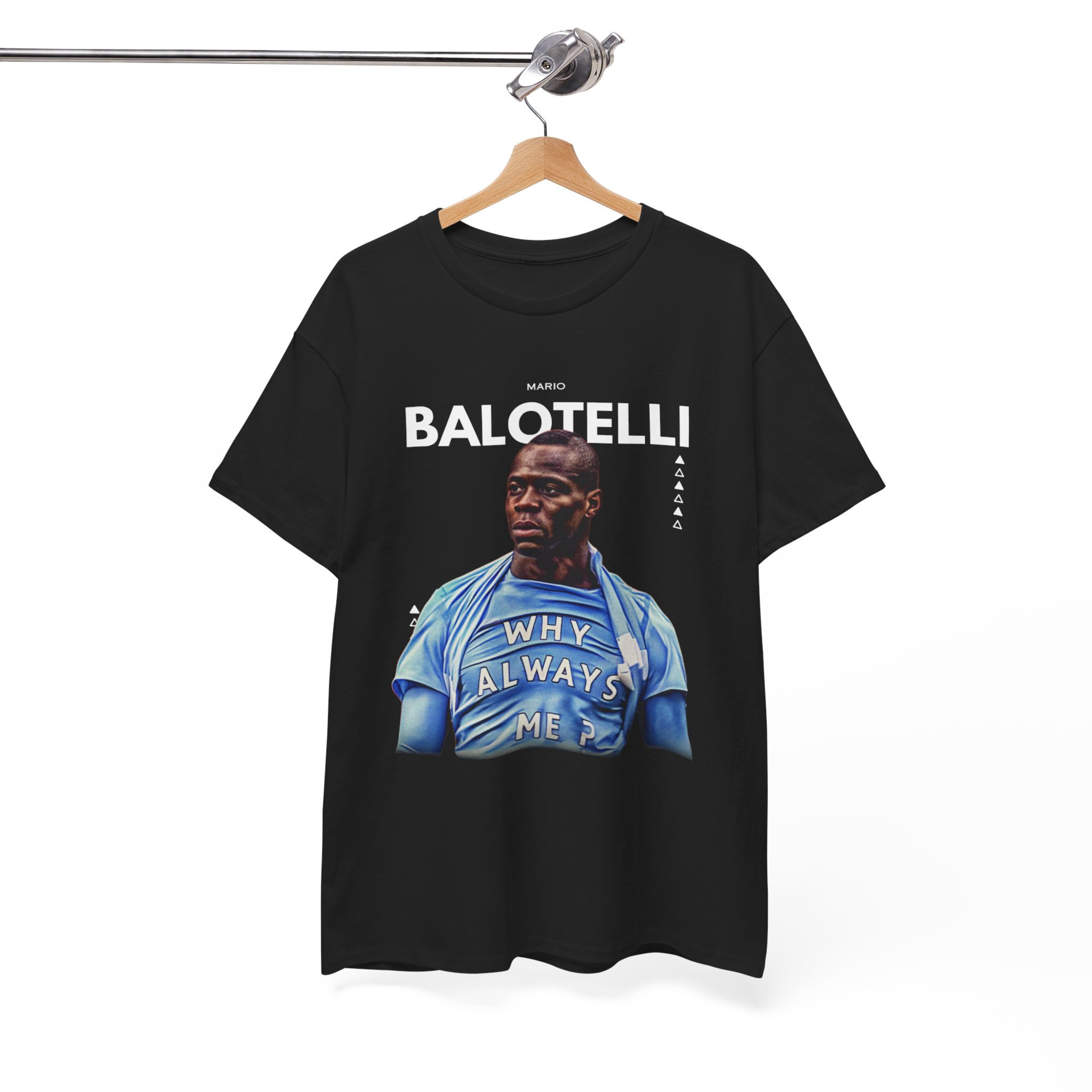 Graphic Mario Balotelli T-Shirt, Why Always Me, Man city T-Shirt 