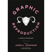 Graphic Medicine Graphic Reproduction A Comics Anthology, Book 11, Paperback