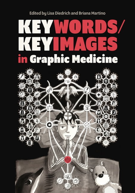 Graphic Medicine Keywords/Keyimages in Graphic Medicine, (Hardcover)