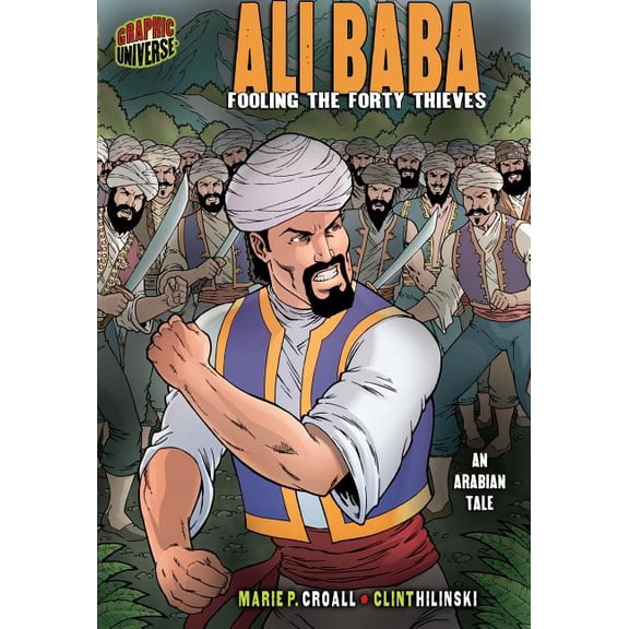 Graphic Myths and Legends: Ali Baba: Fooling the Forty Thieves [An Arabian Tale] (Paperback)