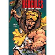 Graphic Myths and Legends Hercules The Twelve Labors [A Greek Myth], Paperback