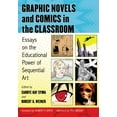thumbnail image 1 of Graphic Novels and Comics in the Classroom: Essays on the Educational Power of Sequential Art, (Paperback), 1 of 2