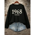 thumbnail image 1 of Graphic Print Sweatshirt Featuring A 1968 Vintage Design In Brushstroke Font, Perfect For Casual Wear In Fall And Spring, Designed For Women., 1 of 5