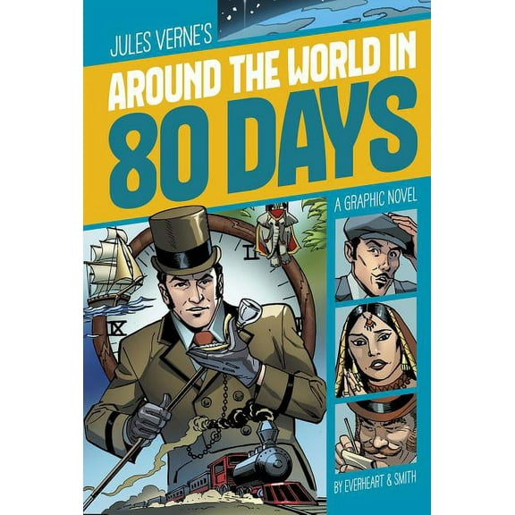 Graphic Revolve: Common Core Editions Around the World in 80 Days: A Graphic Novel, (Paperback)