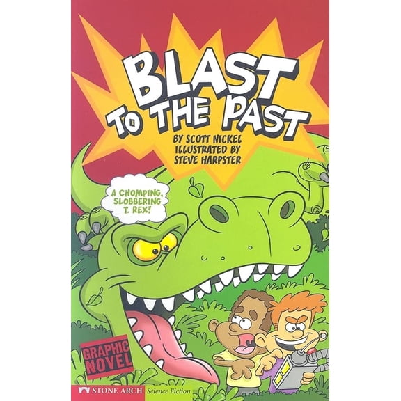 Pre-Owned Blast to the Past: Time Blasters (Paperback) 1598891677 9781598891676
