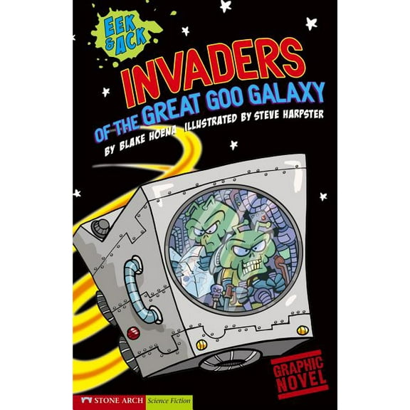 Graphic Sparks Invaders from the Great Goo Galaxy: Eek & Ack, (Paperback)