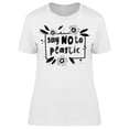 thumbnail image 1 of Graphic Stop Using Plastic T-Shirt Women -Image by Shutterstock, Female x-Large, 1 of 2