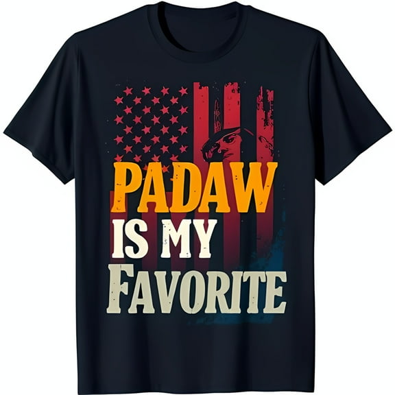 Graphic T-Shirt 'PADAW IS MY FAVORITE' Humor Tee