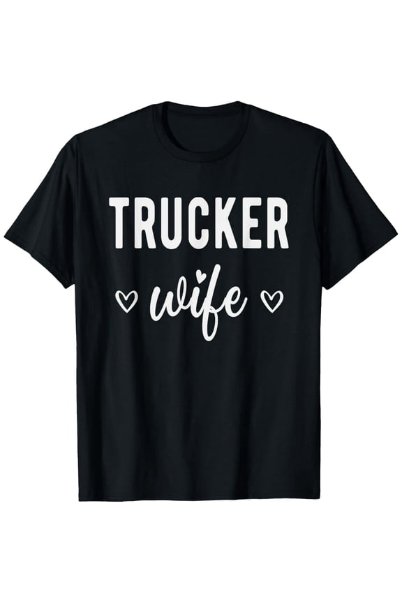 Graphic T-Shirt for Women, Funny Trucker Wife Mother's Day Gift, Casual Cotton Blend