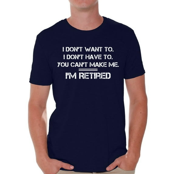 Graphic Tees - I am Retired Funny Tshirt