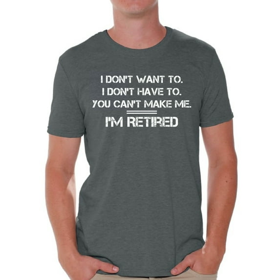 Graphic Tees - I am Retired Funny Shirt