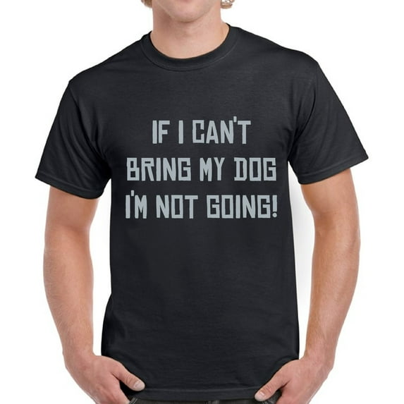 Graphic Tees for Men - Dog Shirt for Dog Dad Owner - Novelty Funny T-shirt