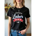 thumbnail image 1 of Graphic Tshirts For Women Happy Labor Day T-Shirt Loose Fit Women's Casual Summer Top Funny Holiday Design Festival Gift Birthday Gift, 1 of 6