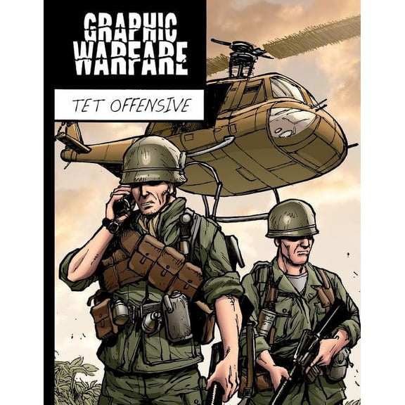 Graphic Warfare TET Offensive, (Hardcover)