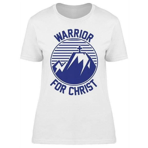 Graphic Warrior For Christ Women's T-shirt