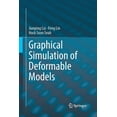 thumbnail image 1 of Graphical Simulation of Deformable Models, (Paperback), 1 of 1