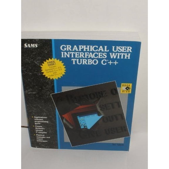 Graphical User Interfaces with Turbo C++ (Paperback)