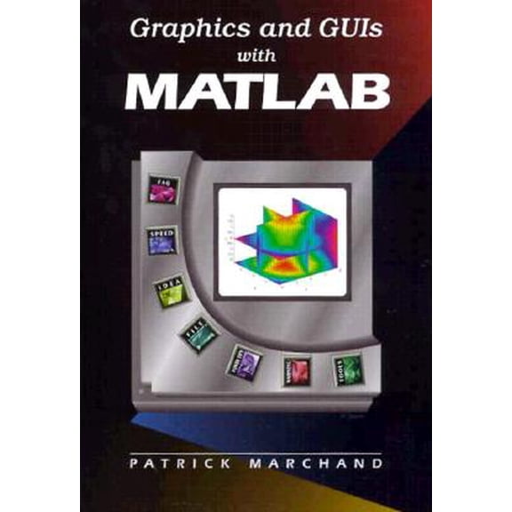 Pre-Owned Graphics and GUIs with MATLAB, 9780849394874, 0849394872, Paperback, 1 edition