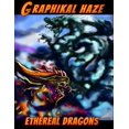thumbnail image 1 of Graphikal Haze Ethereal Dragons: A psychedelic Fantasy coloring book featuring Dragons for Kids, Teens and Adults, (Paperback), 1 of 1