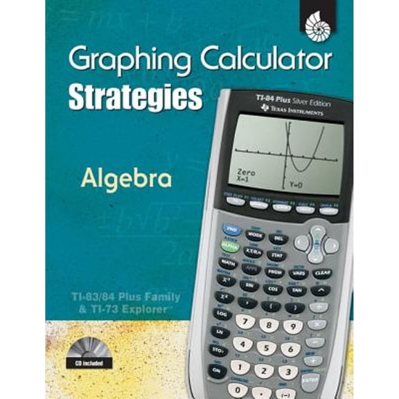 Pre-Owned Graphing Calculator Strategies: Algebra [With 2 CDROMs] (Paperback) 1425800246 9781425800246