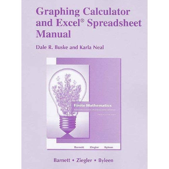 Pre-Owned Graphing Calculator and Excel Spreadsheet Manual for Finite Mathematics for Business, Economics, Life Sciences and Social Sciences (Paperback) 9780321645418