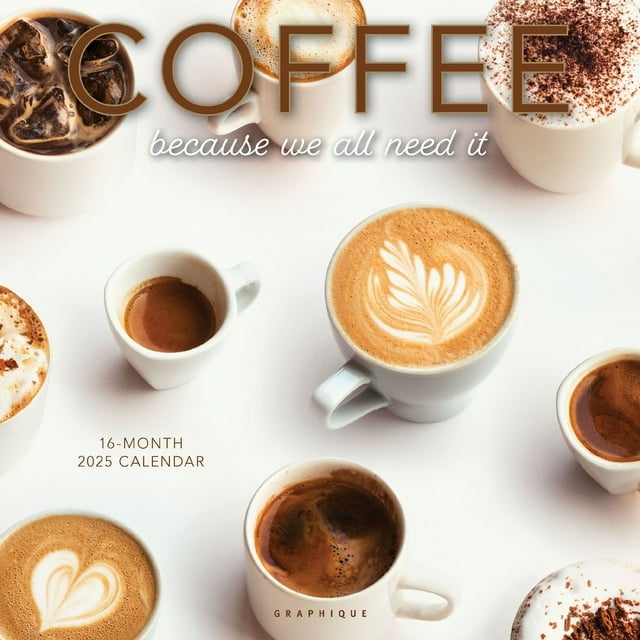 2025 Coffee Wall Calendar Images References :