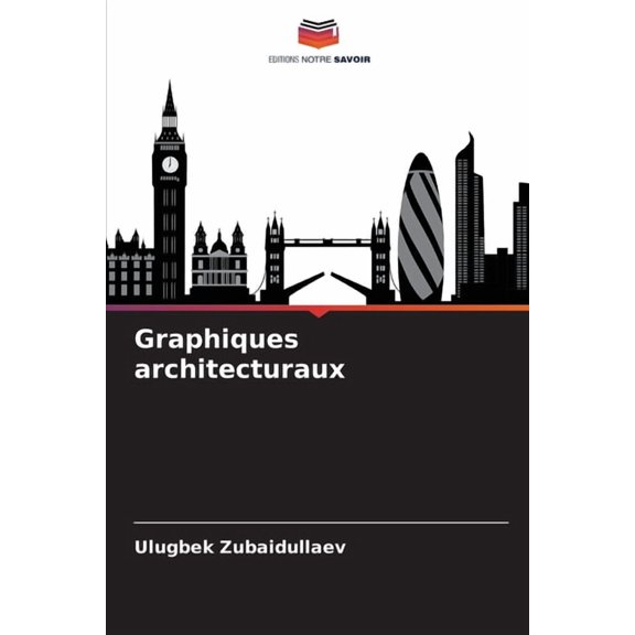Graphiques architecturaux, (Paperback)