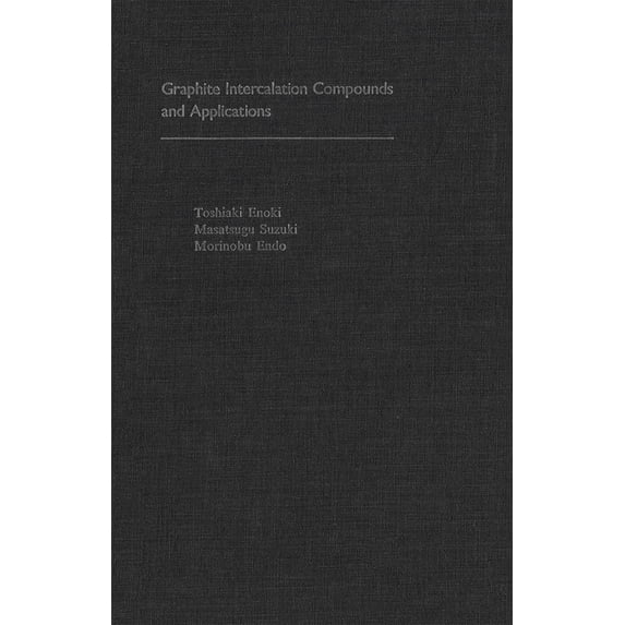 Graphite Intercalation Compounds and Applications, (Hardcover)