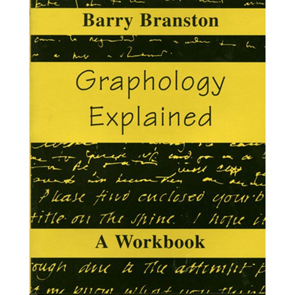 Pre-Owned Graphology Explained: A Workbook (Paperback) 087728735X 9780877287353