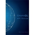 thumbnail image 1 of Graphql API Design (Paperback) by Matthias Biehl, 1 of 1