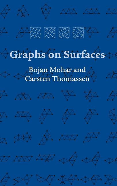 Johns Hopkins Studies in the Mathematica Graphs on Surfaces, Book 10, (Hardcover)