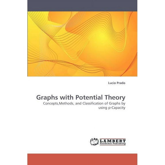 Graphs with Potential Theory (Paperback)