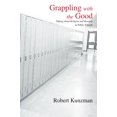 thumbnail image 1 of Pre-Owned Grappling with the Good: Talking about Religion and Morality in Public Schools (Paperback) 0791466868 9780791466865, 1 of 1