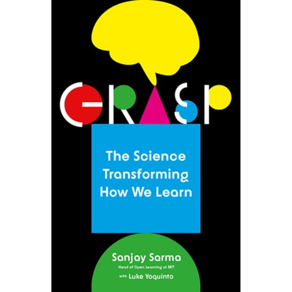 Pre-Owned Grasp: The Science Transforming How We Learn (Paperback) 110197415X 9781101974155