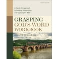 thumbnail image 1 of Grasping God's Word Workbook, Fourth Edition: A Hands-On Approach to Reading, Interpreting, and Applying the Bible, (Paperback), 1 of 1